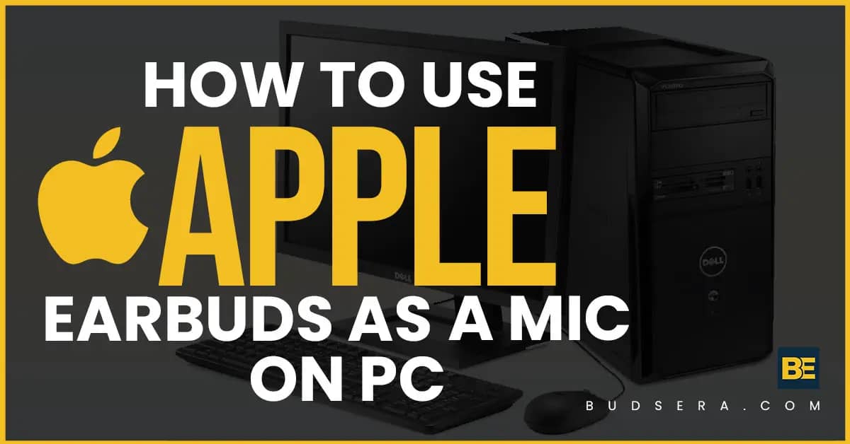 how to use apple earbuds as mic on pc