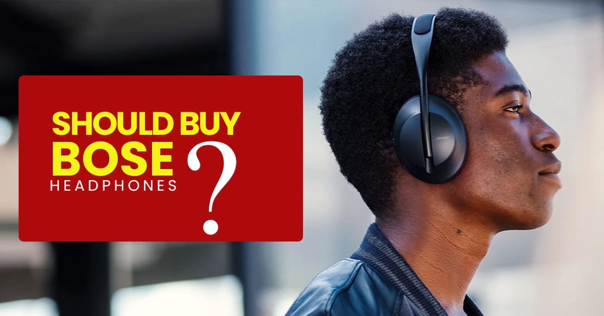 Is It Worth Buying Bose Headphones?
